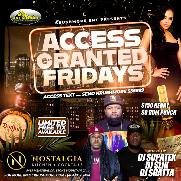 ACCESS GRANTED FRIDAYS