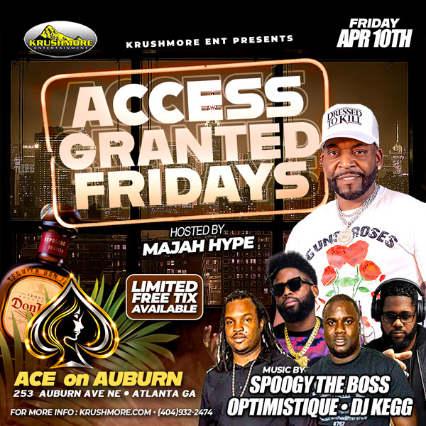 ACCESS GRANTED FRIDAYS