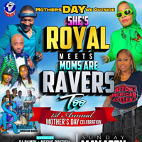 SHE IS ROYAL MEETS MOMS ARE RAVERS TOO